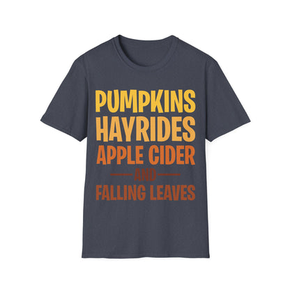 Pumpkins Hayrides Apple Cider & Falling Leaves Halloween T-Shirt Men Women