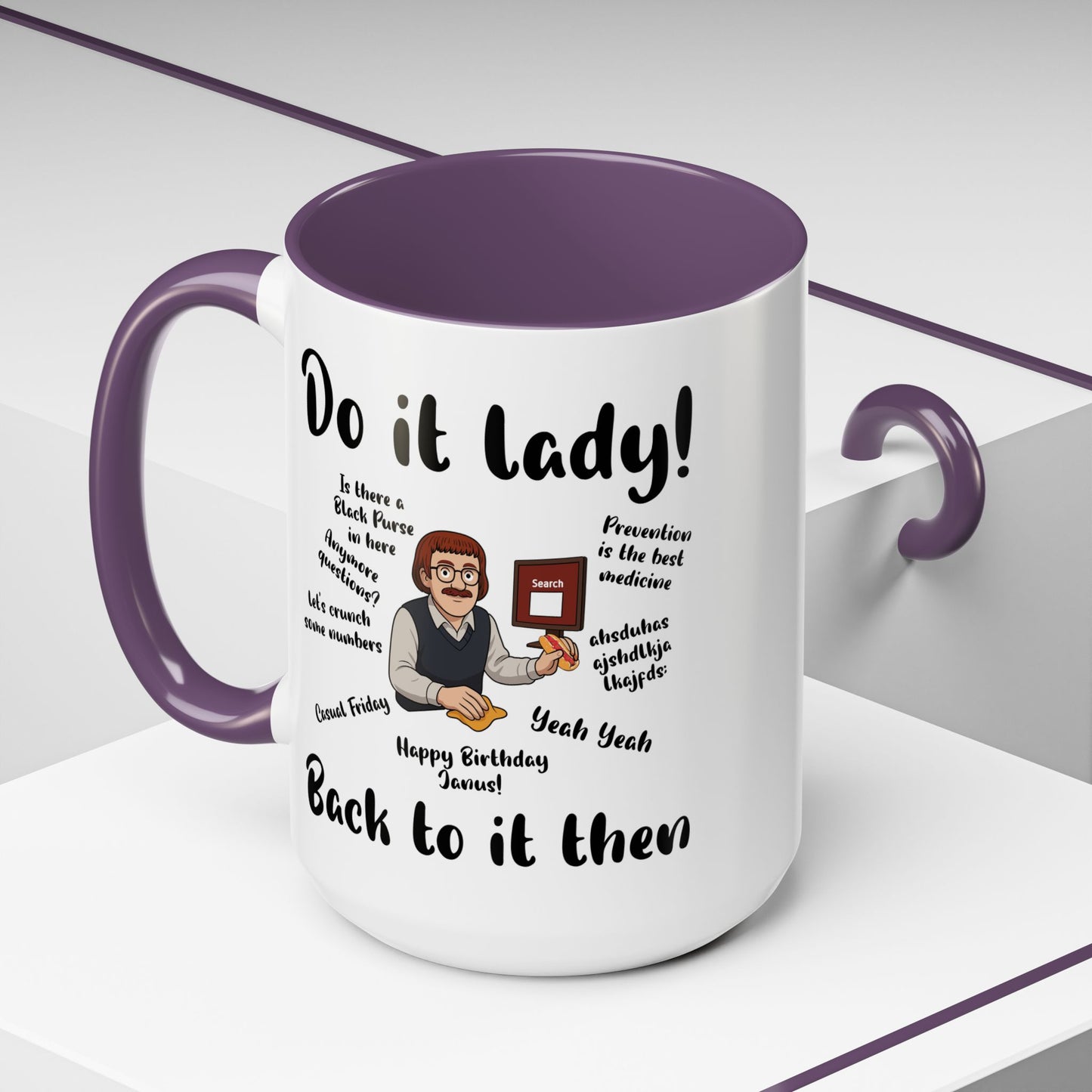 Do it lady! Chit, Trending Funny Saying Coffee Mug for Men Women