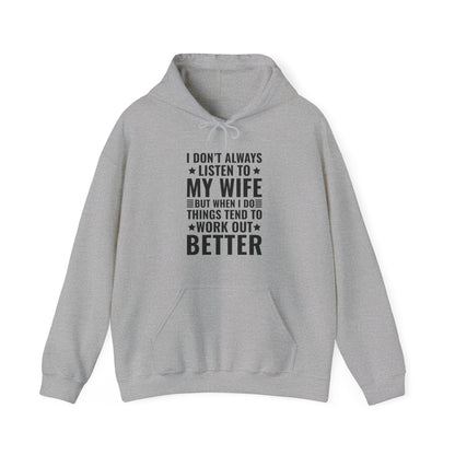 I Dont Always Listen To My Wife Funny Wife Husband Lovers Hoodie