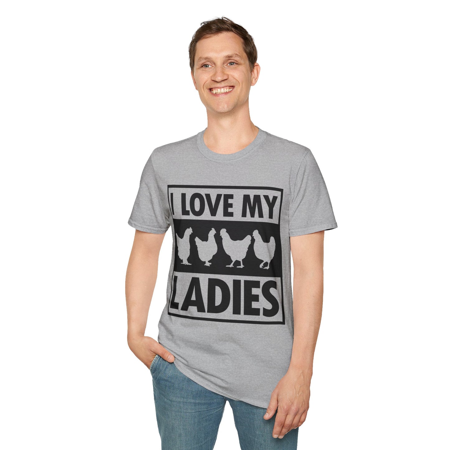 I Love My Ladies Farmer Chicken Owner Funny Chickens T-Shirt Men Women