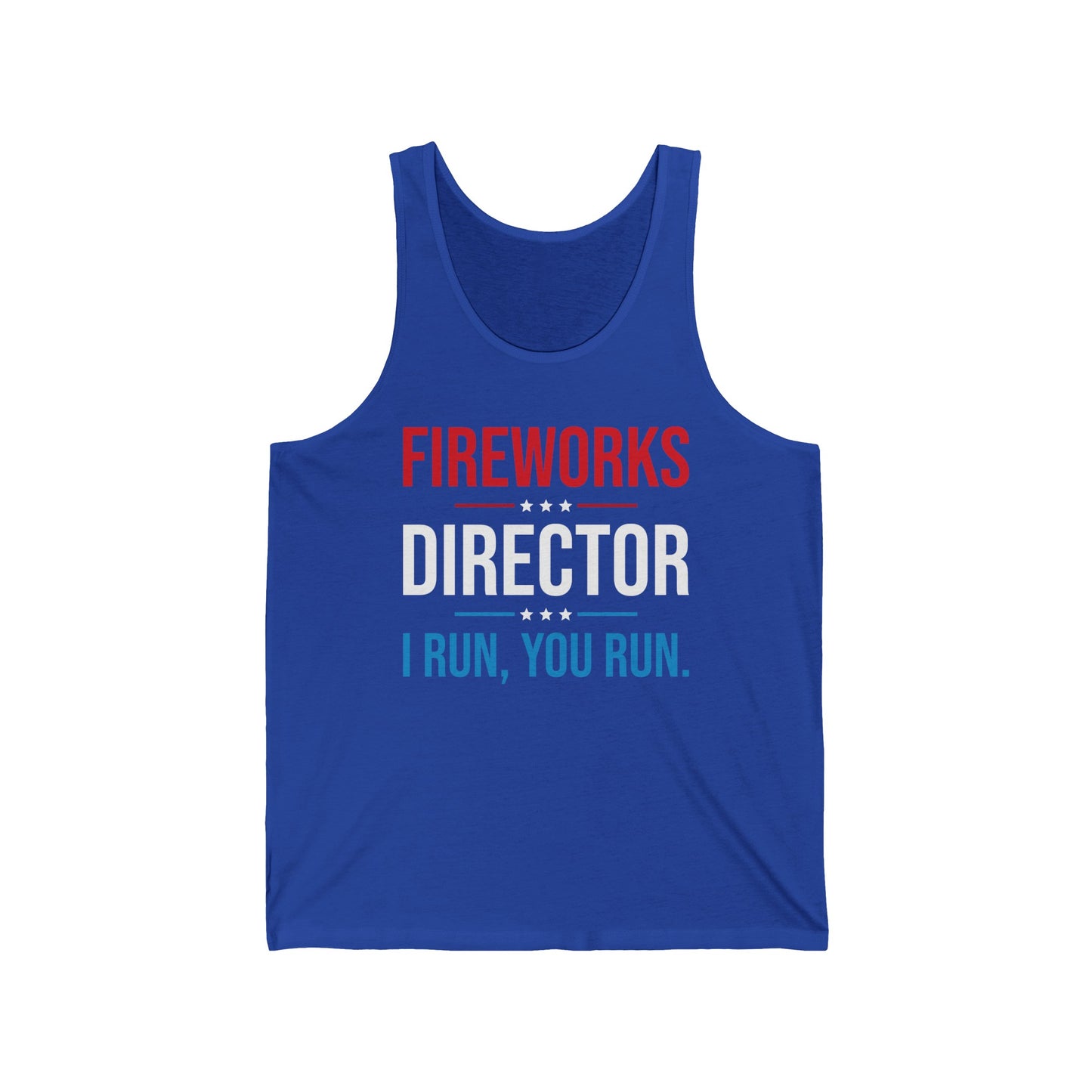 Funny Fireworks Director I Run You Run 4th Of July Retro Tank Top For Men Women