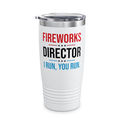 Funny Fireworks Director I Run You Run 4th Of July Retro Tumbler For Men Women