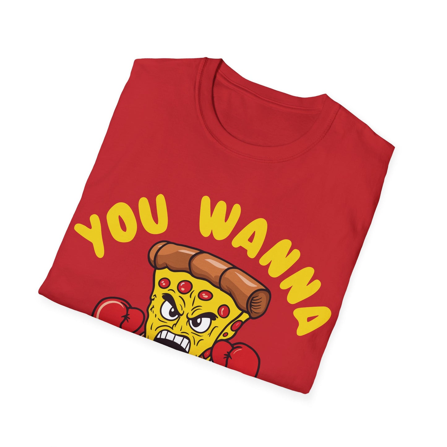 Funny You Wanna Pizza Me Foods Lovers T-Shirt For Men Women T-Shirt