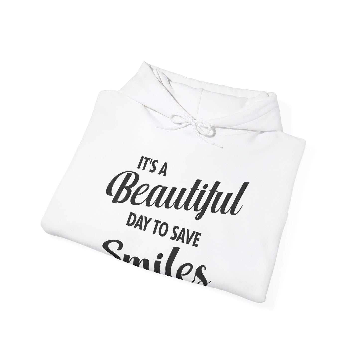 It's a Beautiful Day to Save Smiles Dental Hygienist Funny Dentist Hoodie