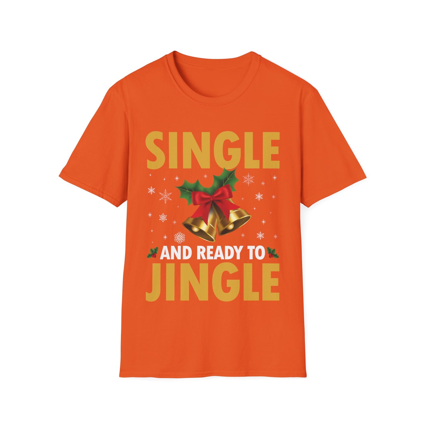 Funny Single Ready To Jingle Christmas Xmas Bells T-Shirt Men Women
