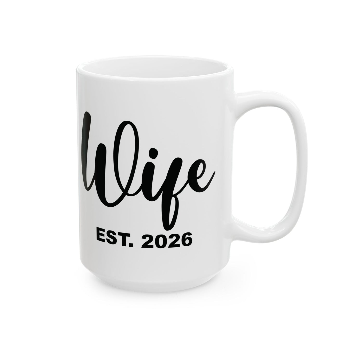 Funny Wife Est 2026 Just Married Bride Honeymoon Couple Wedding Coffee Mug For Women