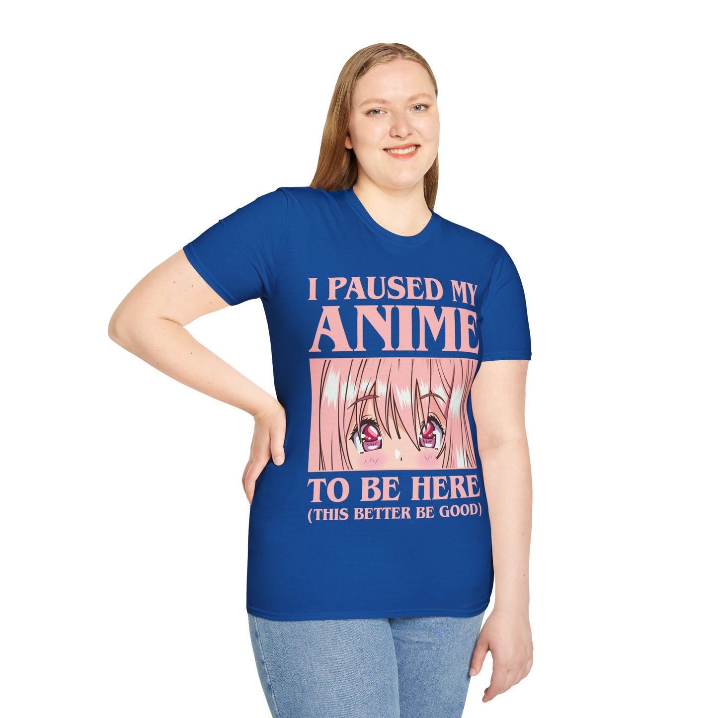 Funny I Paused My Anime T-Shirt
