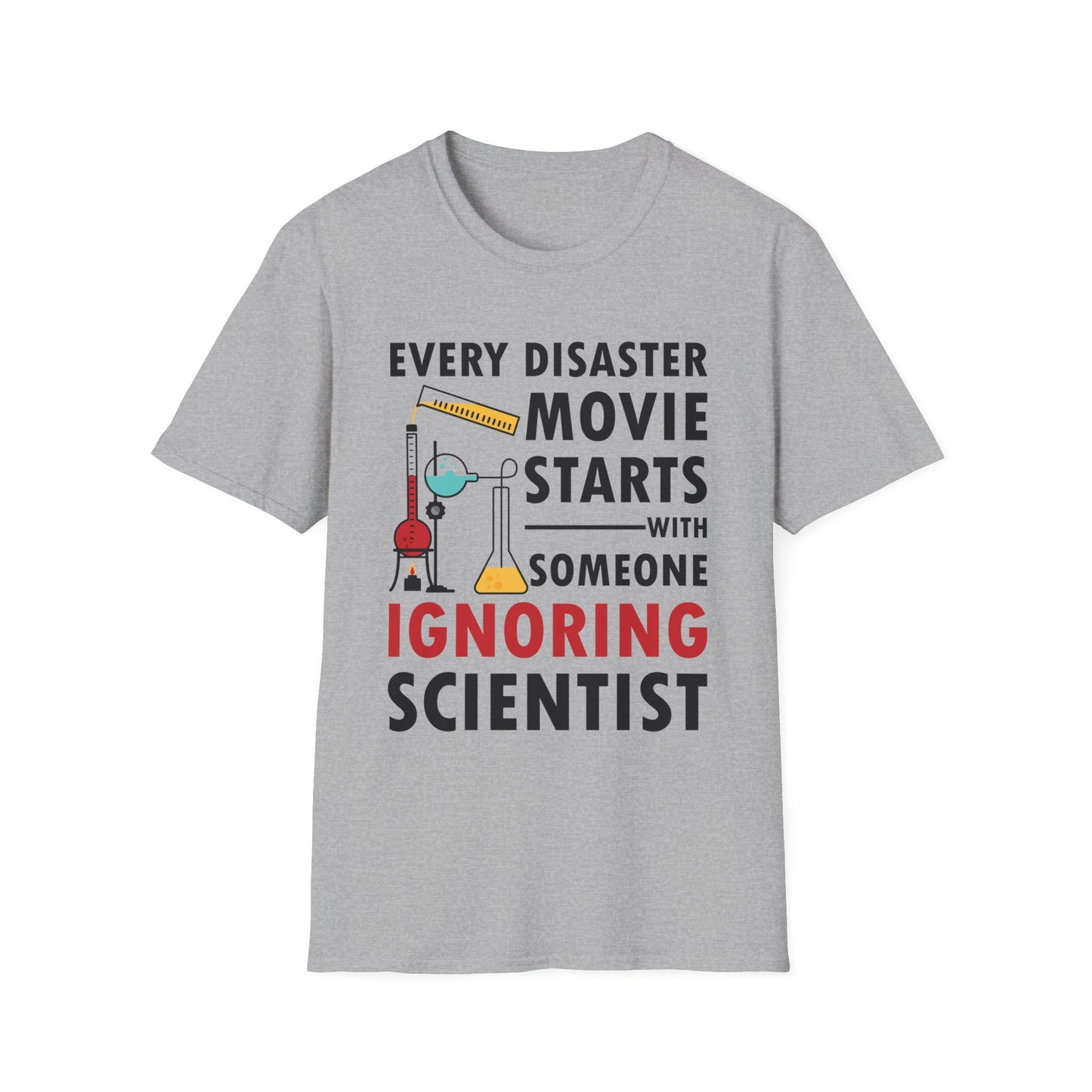 Funny Every Disaster Movie Starts With Someone Ignoring Scientist Science