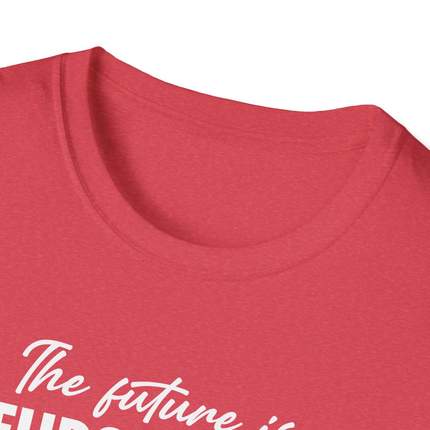 The Future is Inclusive Neurodiverse Anti-RacistLGBT Gay Rights Pride T-Shirt
