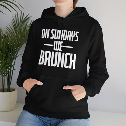 On Sundays We Brunch Friend Gift Sunday Weekend Hoodie  Men Women