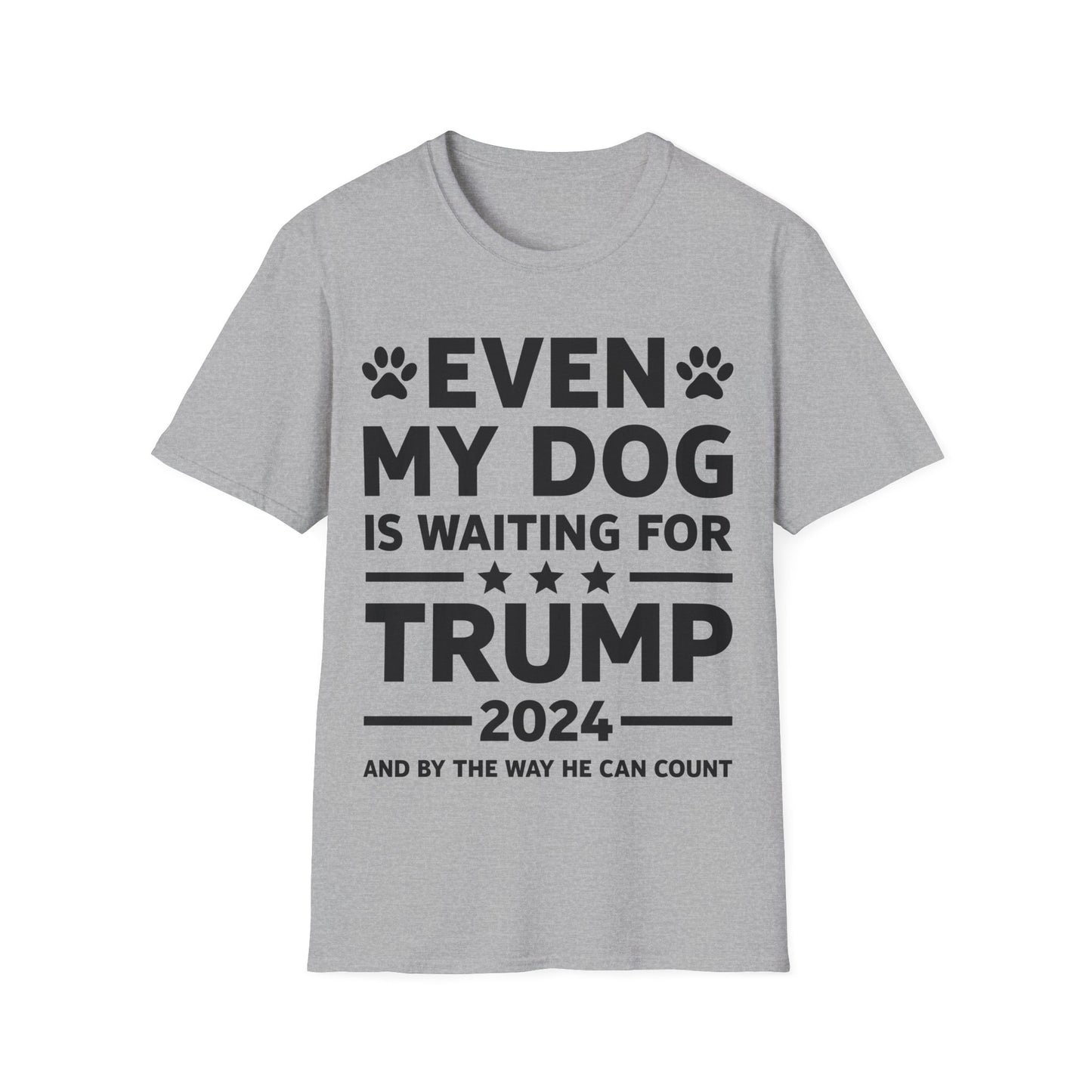 Even My Dog Is Waiting For Trump 2024 Funny President T-Shirt For Men Women