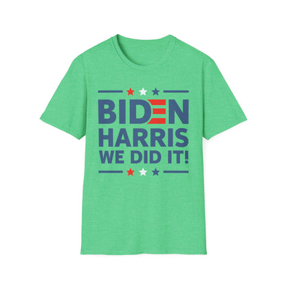 Pro Biden 46 We Did It. Celebration Joe Wins the Presidency T-Shirt Men Women