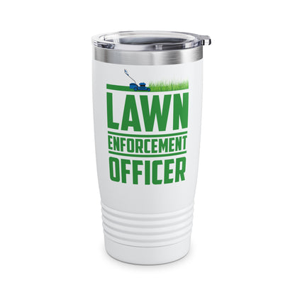 Funny Lawn Enforcement Officer Garden Gardener Tumbler