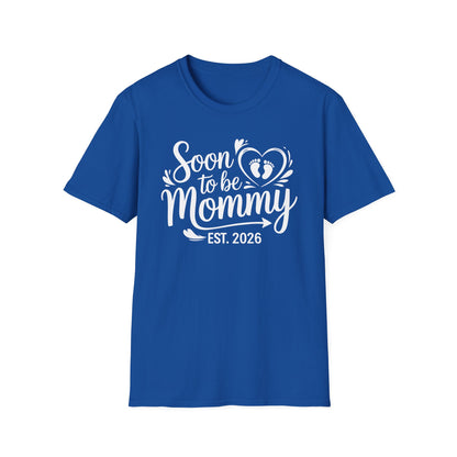 Funny Soon to be Mommy 2026 Mother's Day First Time Mom Pregnancy T-Shirt For Women