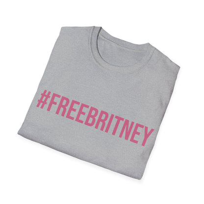 FreeBritney Free Britney #FreeBritney Hashtag T-Shirt Men Women