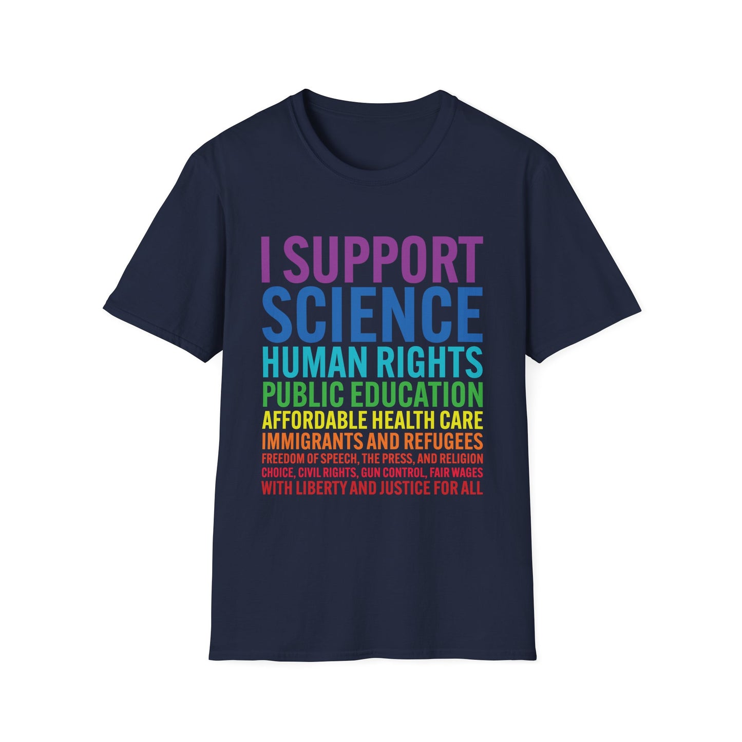 I Support Progressive Liberal Democratic Causes Protest T-Shirt