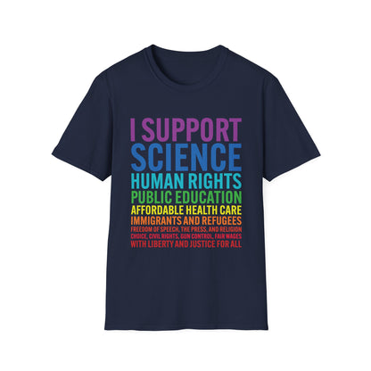 I Support Progressive Liberal Democratic Causes Protest T-Shirt