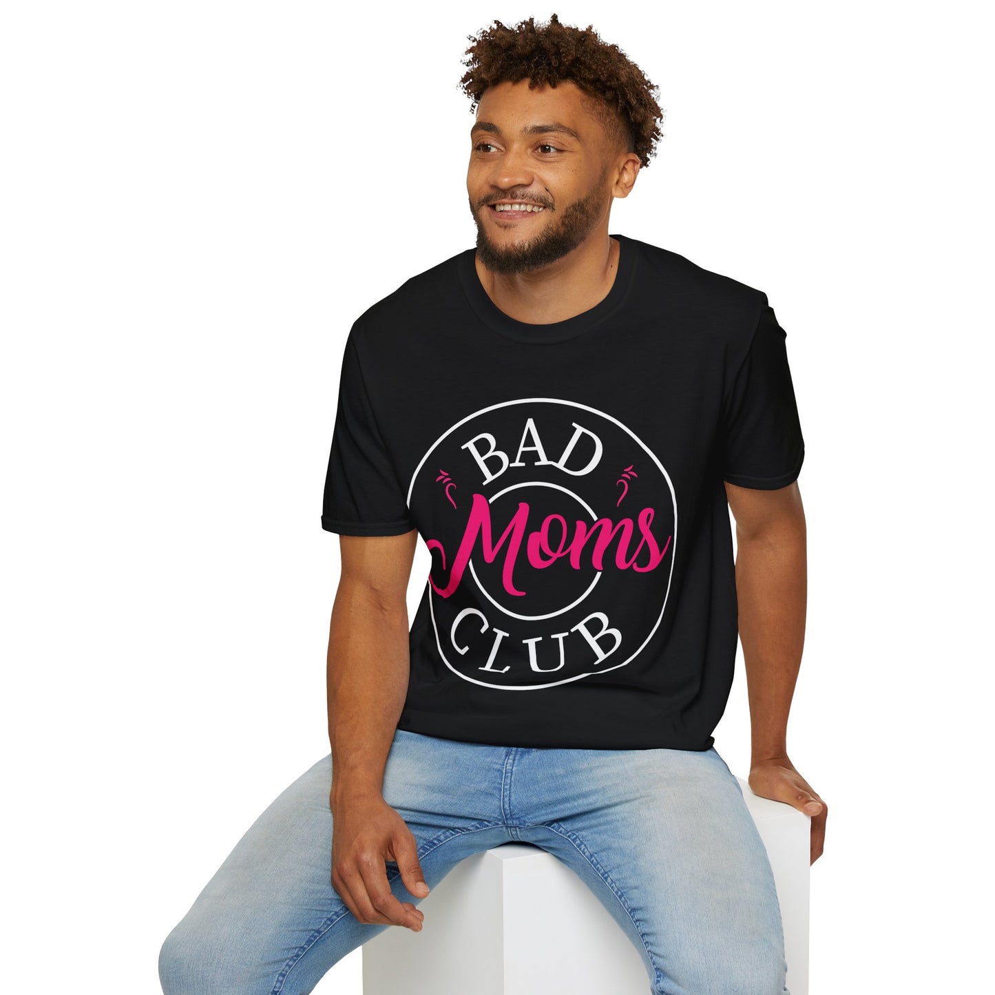 Funny Bad Moms Clubs New Mom Memer Sarcastic Woman Gift T-Shirt