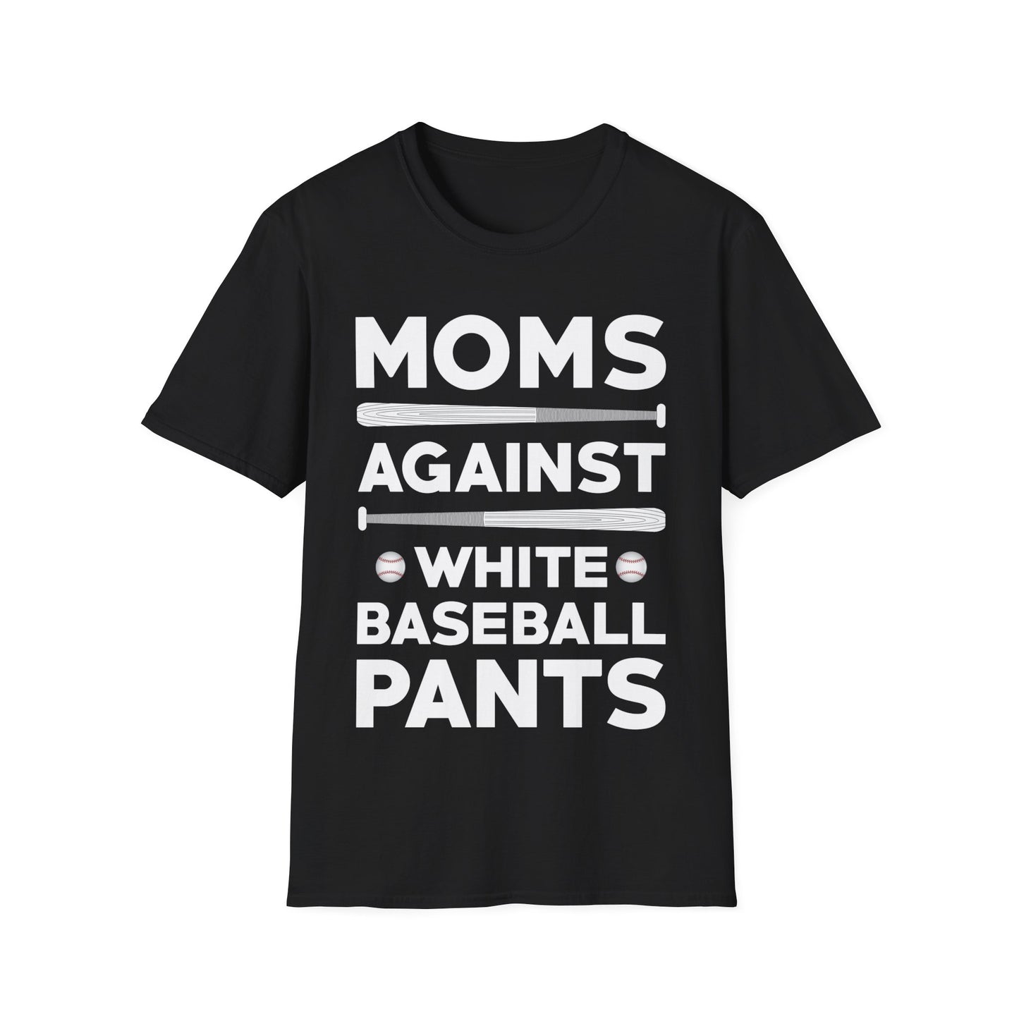 Funny Moms Against White Baseball Pants Tee Baseball Mothers Day T-Shirt