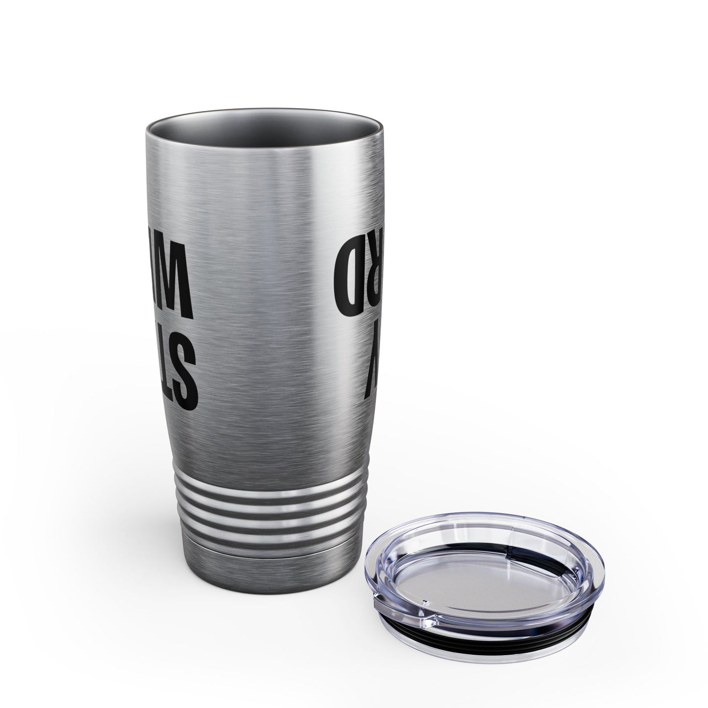 Funny Stay Weird Sarcastic Tumbler For Men Women