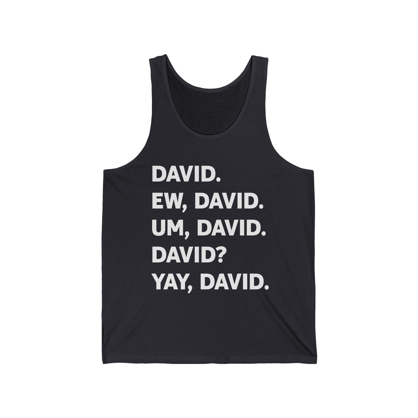 Funny Ew David Women Gift Tank Tops For Men Women