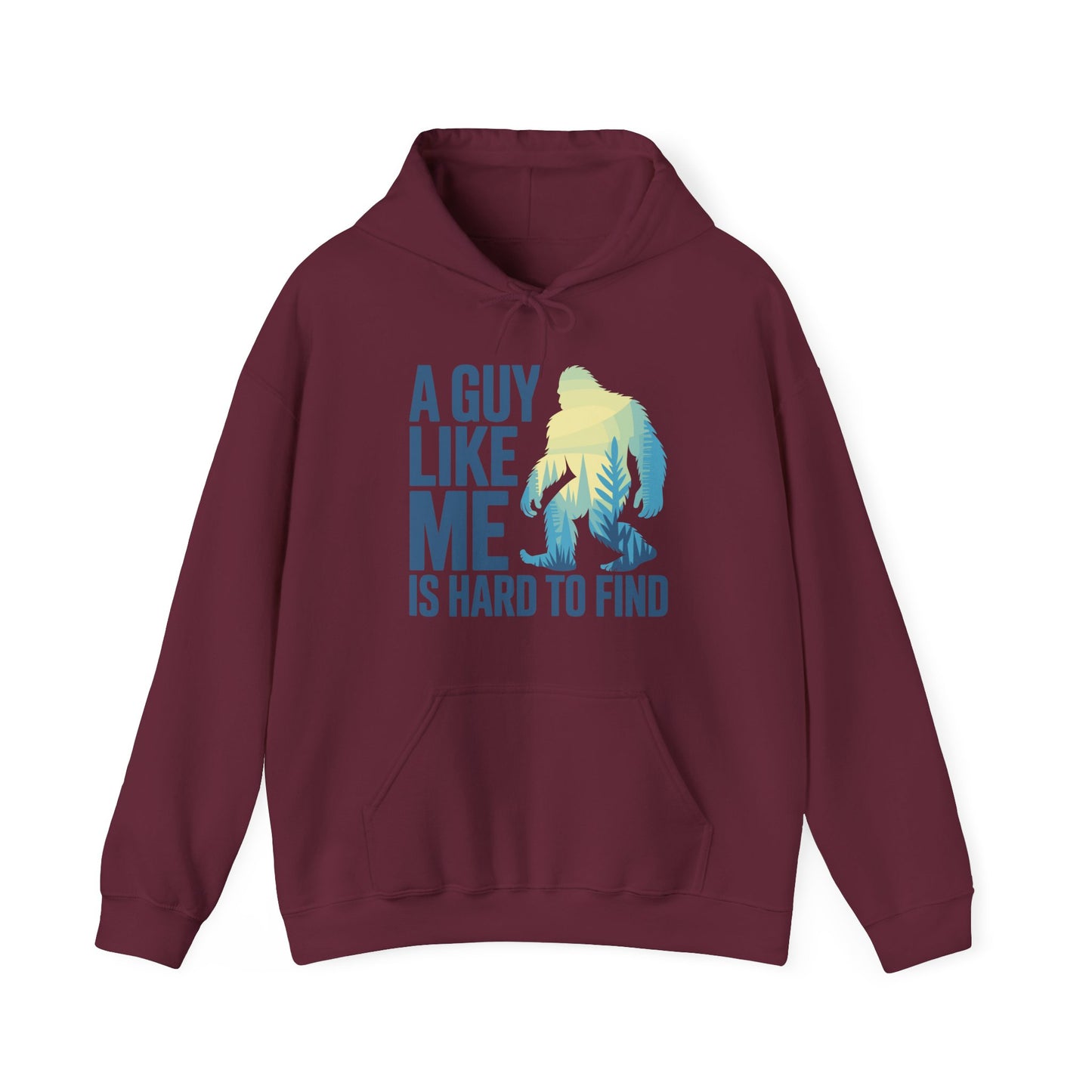 Sasquatch A Guy Like Me Is Hard To Find, Funny Bigfoot Forest Hoodies For Men Women