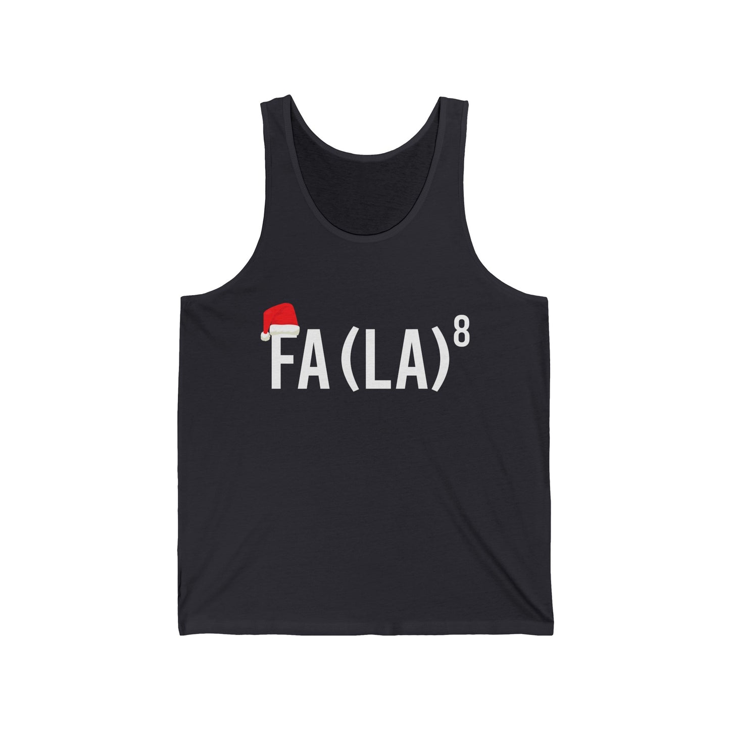 Funny FA (LA) 8 Christmas Santa FA La Math Nerd Geek Gift Tank Tops For Men Women