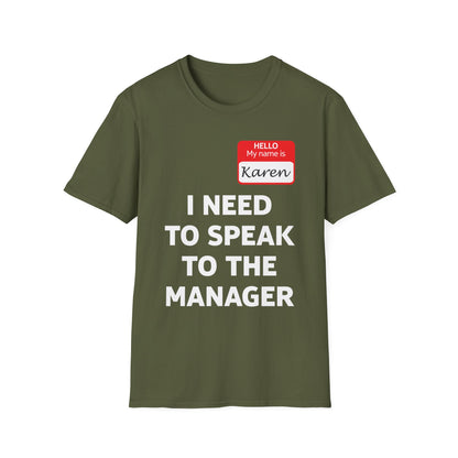 Funny Karen Halloween Costume Speak to The Manager Saying T-Shirt