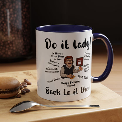 Do it lady! Chit, Trending Funny Saying Coffee Mug for Men Women