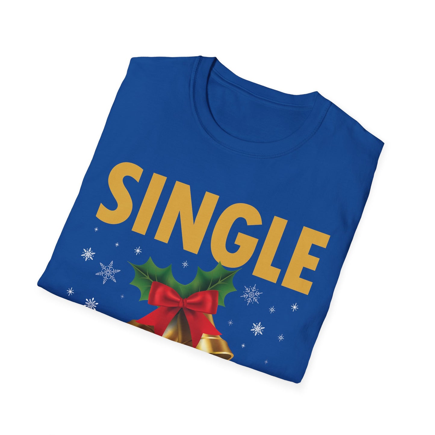 Funny Single Ready To Jingle Christmas Xmas Bells T-Shirt Men Women