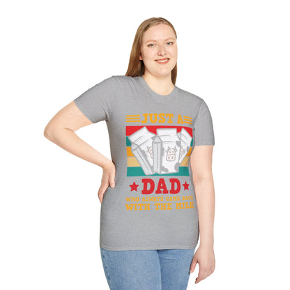 Funny Just A Dad Who Always Come Back with the Milk Fathers Day T-Shirt For Men Father T-Shirt