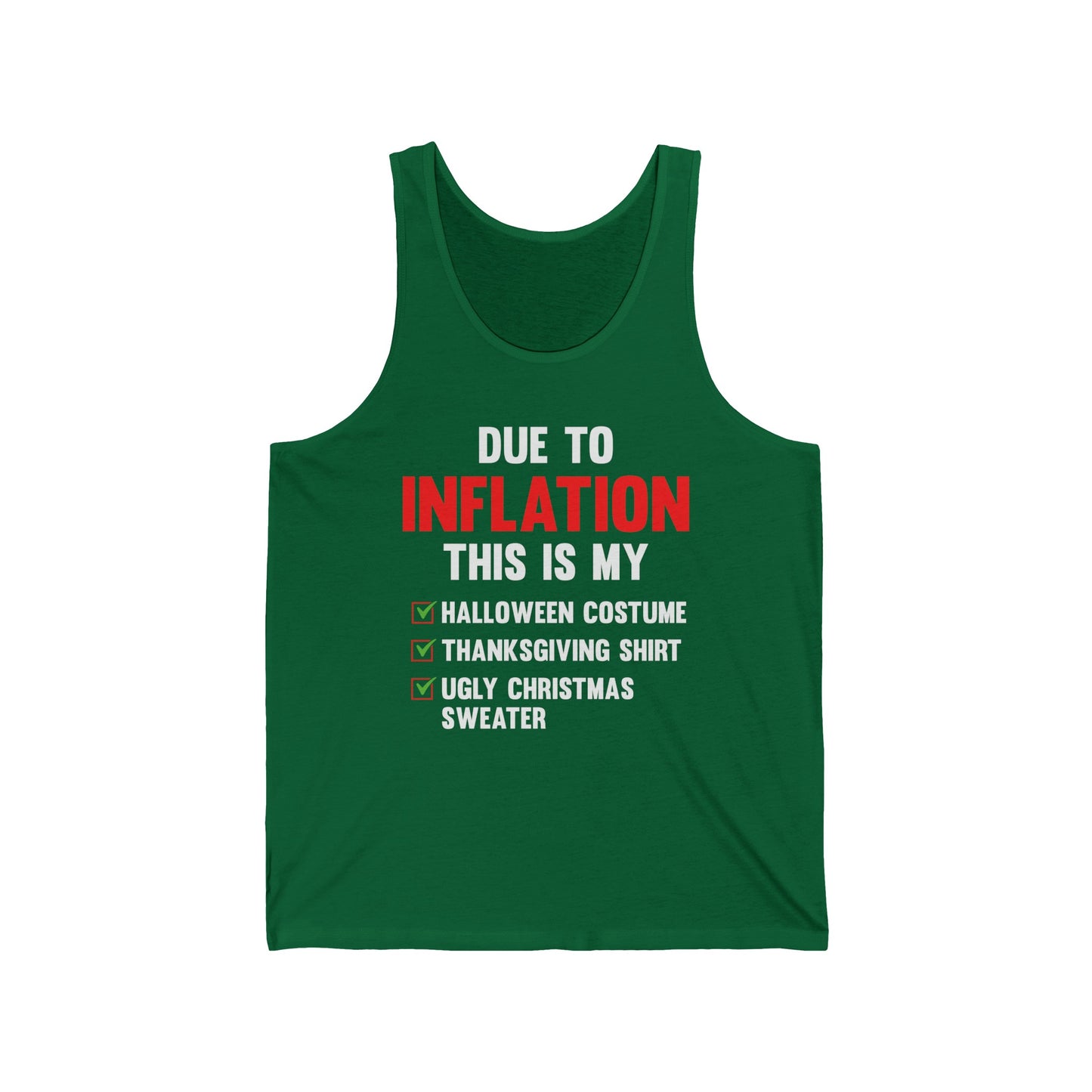 Due To Inflation This is My Halloween Thanksgiving Christmas Jumper Funny Tank Top