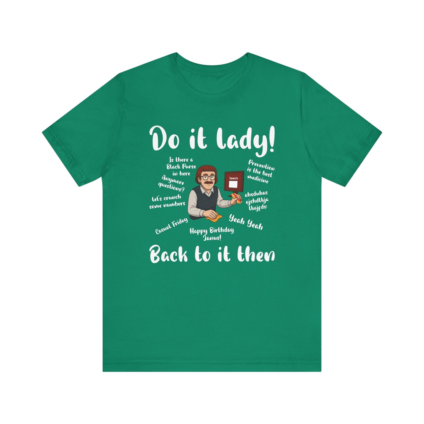 Do it lady! Chit, Trending Funny Saying T-Shirt for Men Women