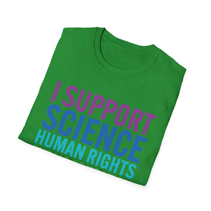 I Support Progressive Liberal Democratic Causes Protest T-Shirt