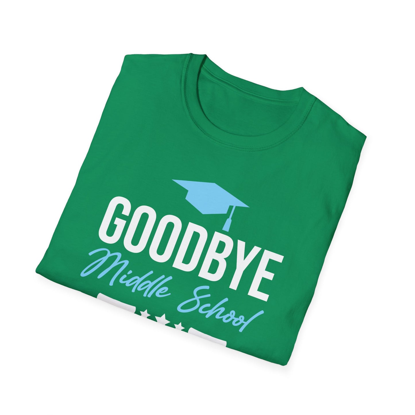 Goodbye Middle School Hello High School Funny Graduation T-Shirt