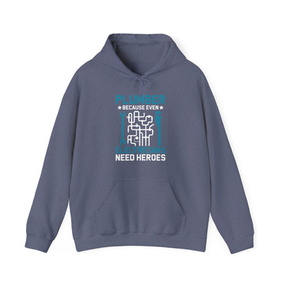 Plumber Because Even Electricians Need Heroes Funny Plumbers Hoodie For Men Women Hoodie