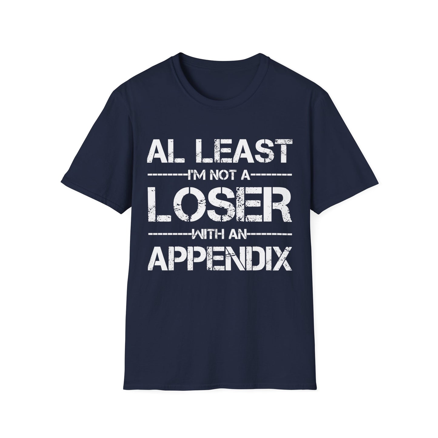 Funny Appendix Surgery Removal Appendectomy Appendicitis T-Shirt for Men Women