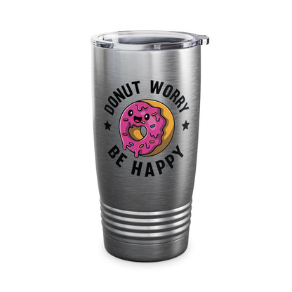 Funny Donut Worry Be Happy Foodie Donut Lovers Tumbler For Men Women Tumbler