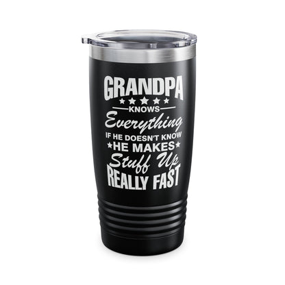 Grandpa Knows Everything Funny Gift For Father's Day Grandfather Tumbler