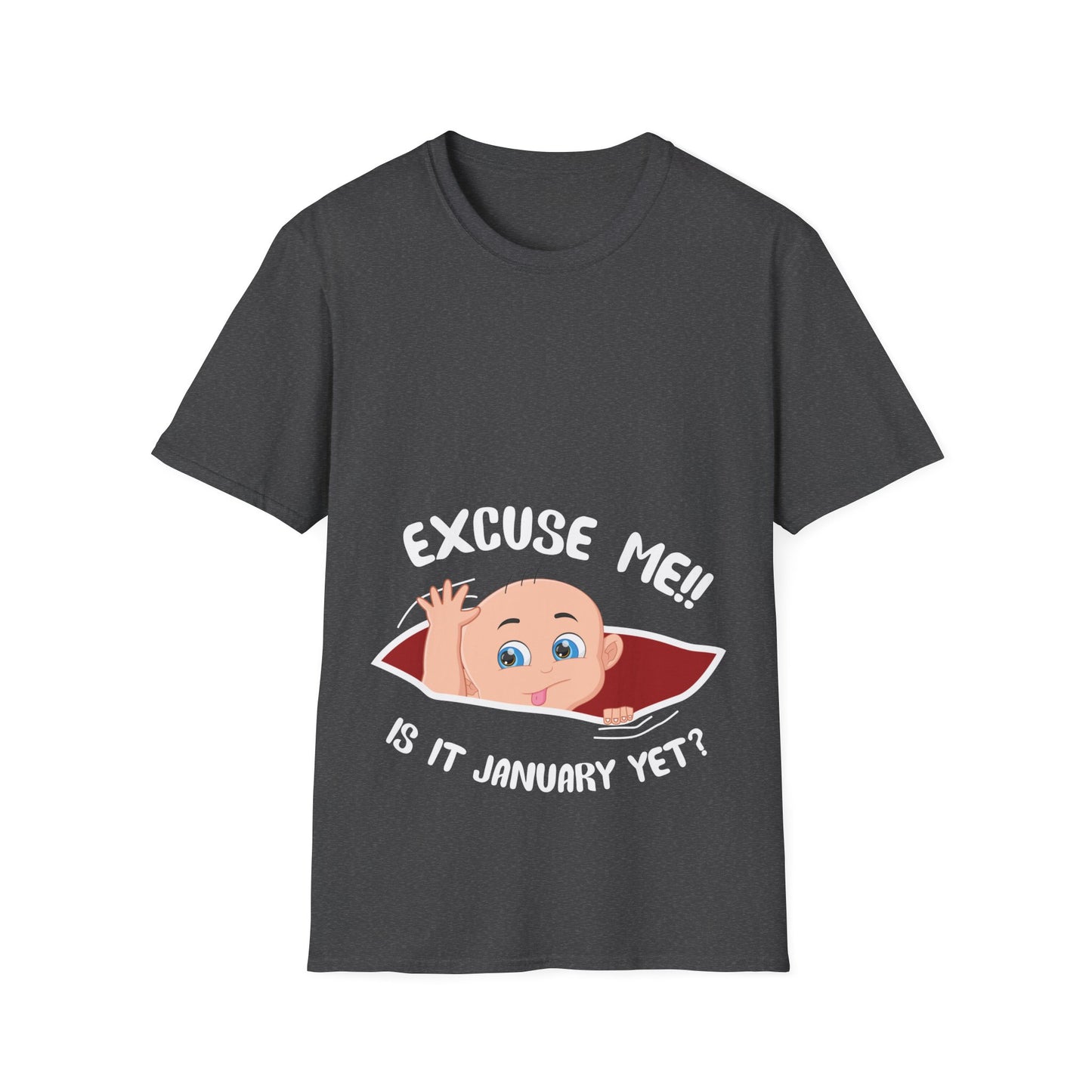 Personalized Month Womens Excuse Me Is It January Yet Cute Baby Girl Funny Pregnancy T-Shirt