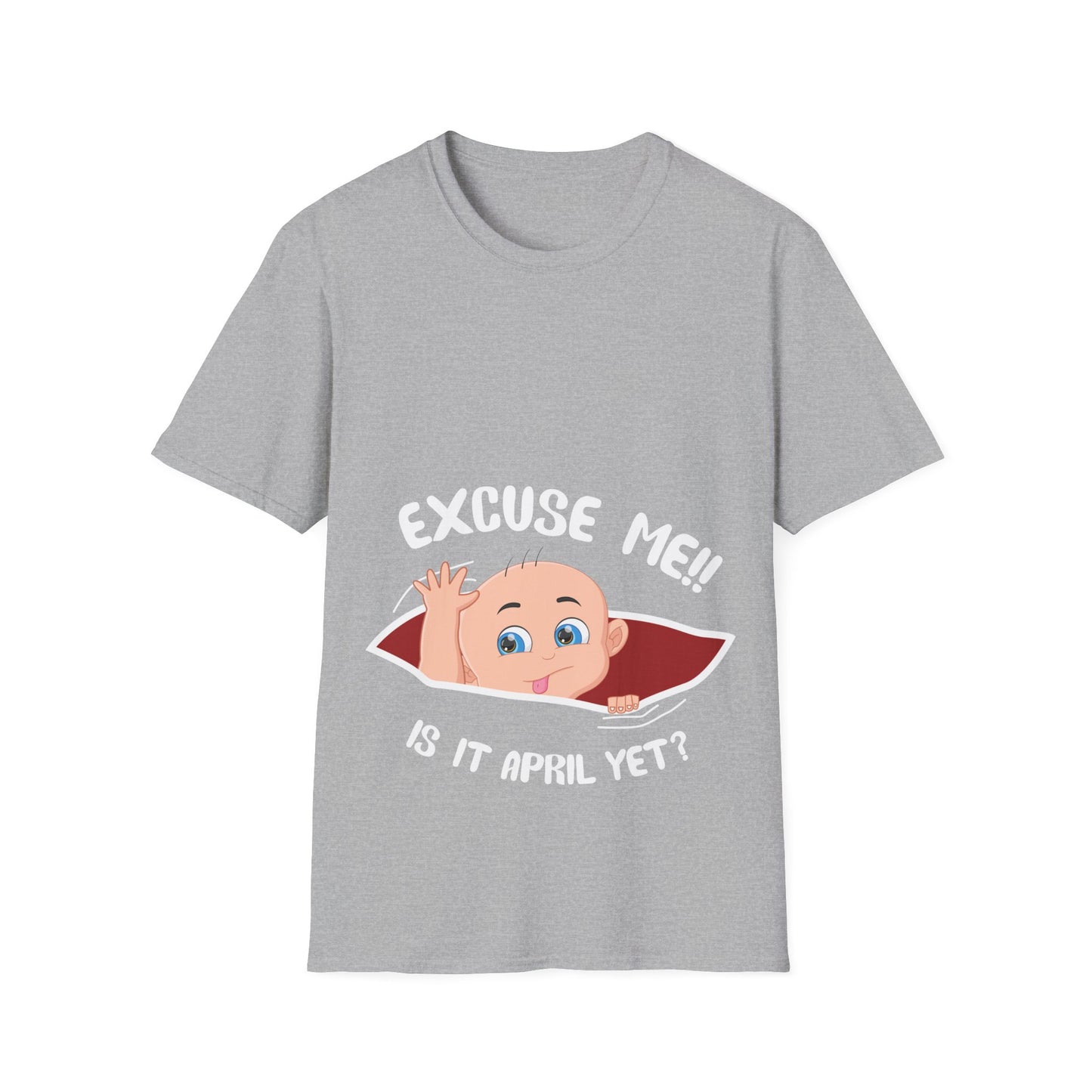 Personalized Month Womens Excuse Me Is It April Yet Cute Baby Girl Funny Pregnancy T-Shirt