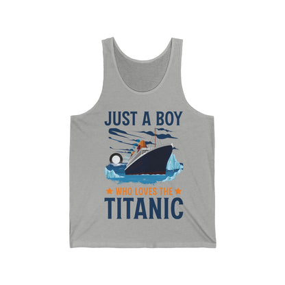 Just A Boy Who Just Loves The Rms Titanic Cruise Ship Tank Top For Men Women Tank Top