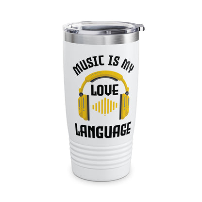 Funny Music Is My Love Language Musics Lover Party Tumbler For Men Women