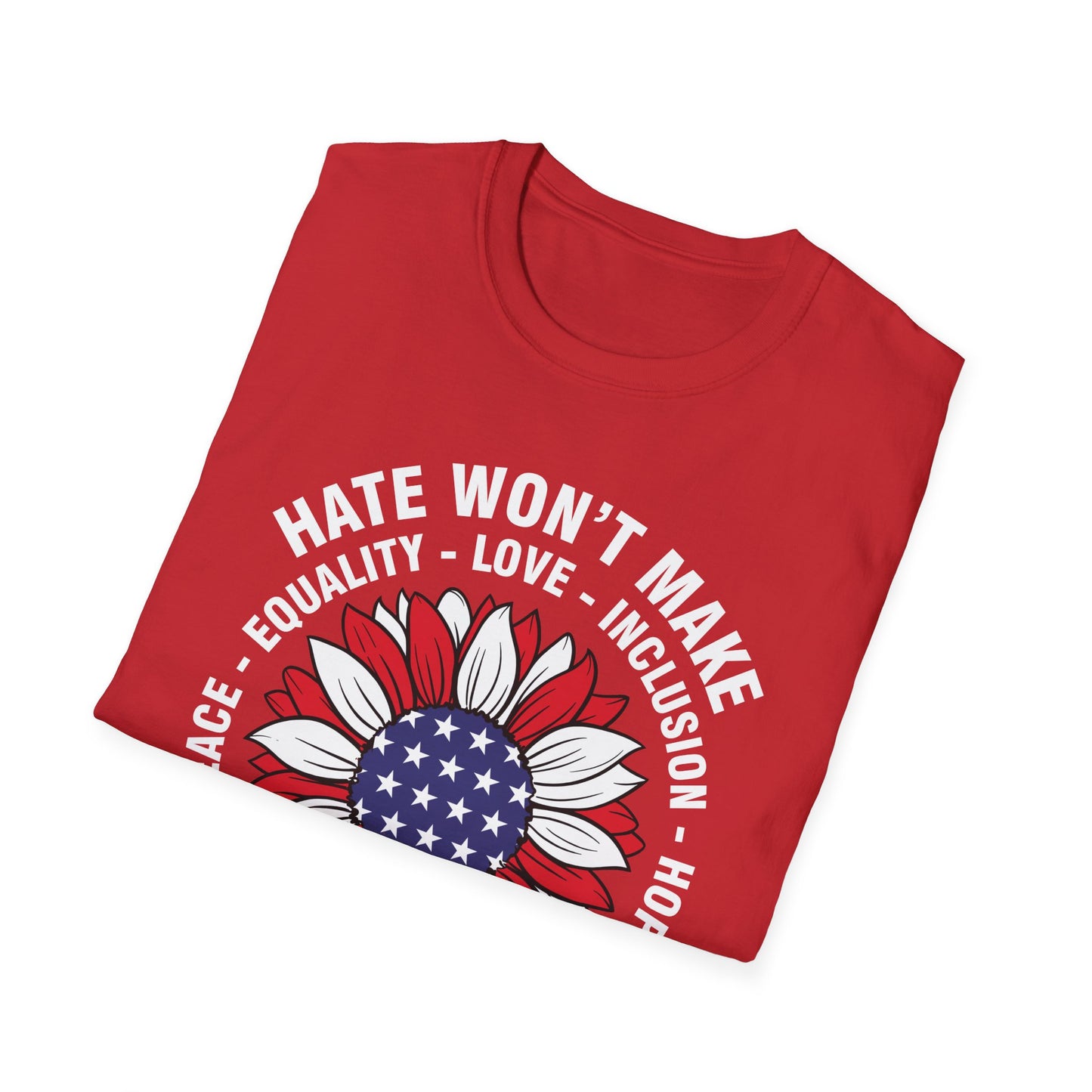 Anti Trumpp 47 President Hate Won't Make America Great T-Shirt For Men Women