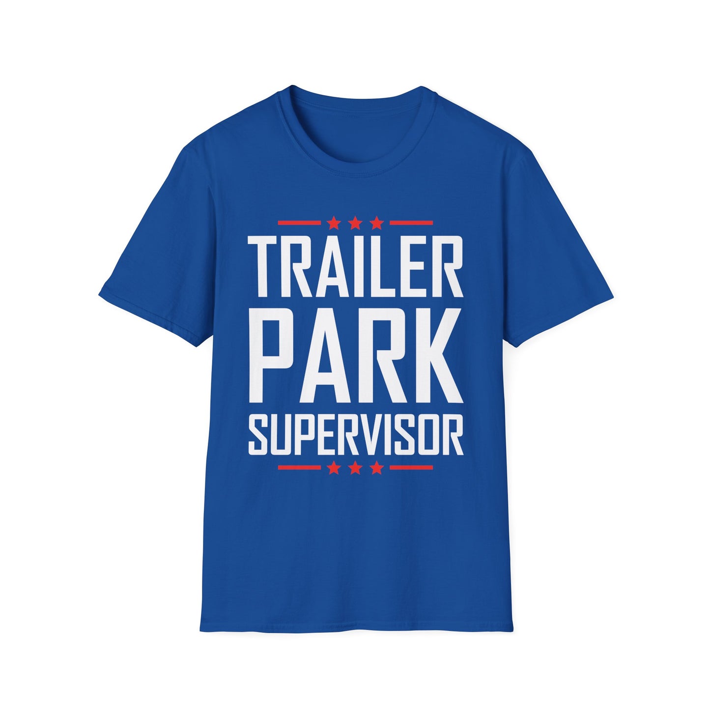 Trailer Park Supervisor Hillbilly Party Funny Trailer T-Shirt For Women