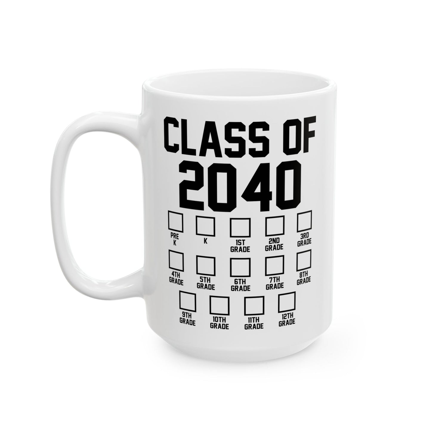 Class of 2040 Grow with Me Checklist Pre-k to 12th Grade Coffee Mug