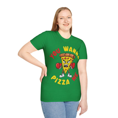 Funny You Wanna Pizza Me Foods Lovers T-Shirt For Men Women T-Shirt