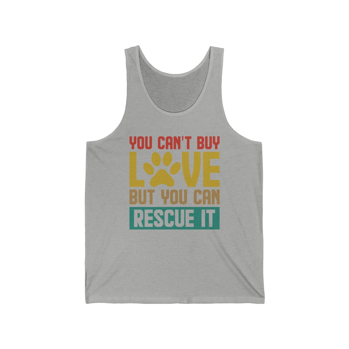 Animal Lover Gift You Cant Buy Love But You Can Rescue It Pet Adoption Tank top