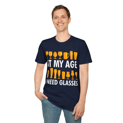 Funny Beer Wine Drinking Shirt At My Age I Need Glasses T-Shirt Men Women