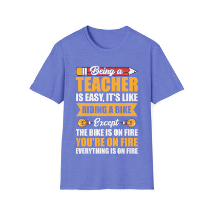 Funny Being A Teacher is Easy Sarcastic Appreciation Gift For Teacher T-Shirt